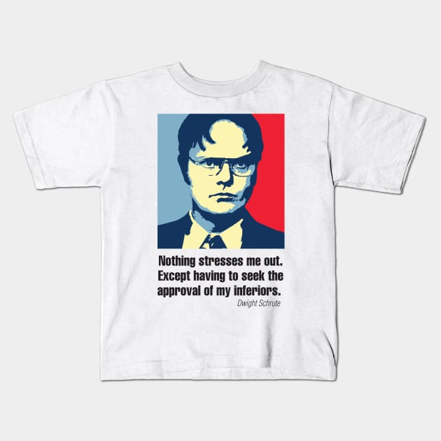 Dwight Quote Kids T-Shirt by DavidLoblaw